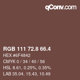 カラーコード: RGB 111 72.8 66.4 | qconv.com