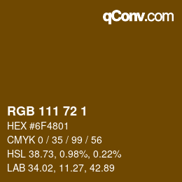カラーコード: RGB 111 72 1 | qconv.com