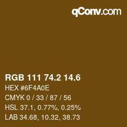 カラーコード: RGB 111 74.2 14.6 | qconv.com