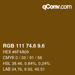 カラーコード: RGB 111 74.6 9.6 | qconv.com