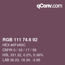 カラーコード: RGB 111 74.6 92 | qconv.com