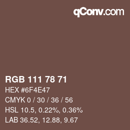 Farbcode: RGB 111 78 71 | qconv.com