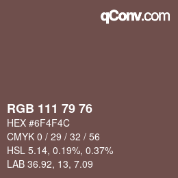 カラーコード: RGB 111 79 76 | qconv.com