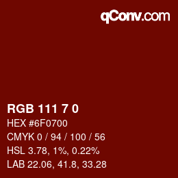 颜色代码: RGB 111 7 0 | qconv.com