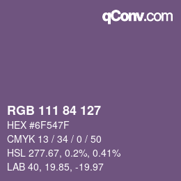 Farbcode: RGB 111 84 127 | qconv.com