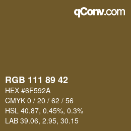 カラーコード: RGB 111 89 42 | qconv.com