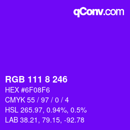 カラーコード: RGB 111 8 246 | qconv.com