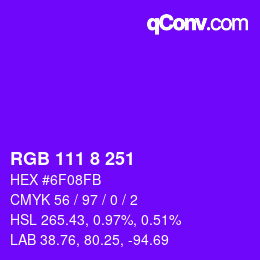 Color code: RGB 111 8 251 | qconv.com