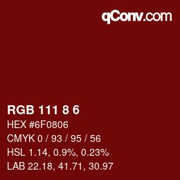 颜色代码: RGB 111 8 6 | qconv.com