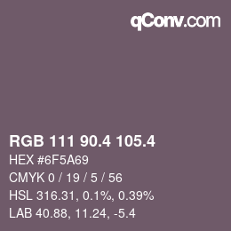 カラーコード: RGB 111 90.4 105.4 | qconv.com