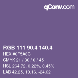 カラーコード: RGB 111 90.4 140.4 | qconv.com