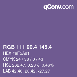 カラーコード: RGB 111 90.4 145.4 | qconv.com