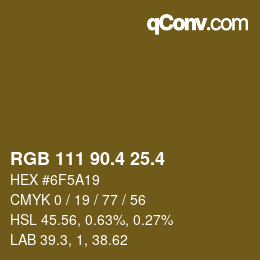 カラーコード: RGB 111 90.4 25.4 | qconv.com