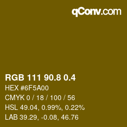 カラーコード: RGB 111 90.8 0.4 | qconv.com