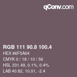 カラーコード: RGB 111 90.8 100.4 | qconv.com