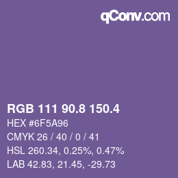 カラーコード: RGB 111 90.8 150.4 | qconv.com