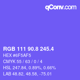 カラーコード: RGB 111 90.8 245.4 | qconv.com