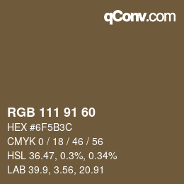 カラーコード: RGB 111 91 60 | qconv.com