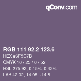 カラーコード: RGB 111 92.2 123.6 | qconv.com