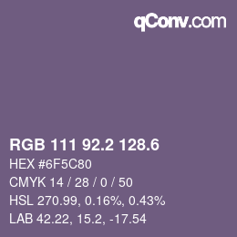 カラーコード: RGB 111 92.2 128.6 | qconv.com