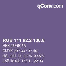 カラーコード: RGB 111 92.2 138.6 | qconv.com