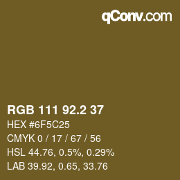 カラーコード: RGB 111 92.2 37 | qconv.com