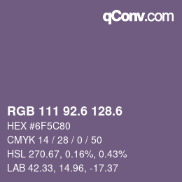カラーコード: RGB 111 92.6 128.6 | qconv.com