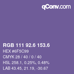 カラーコード: RGB 111 92.6 153.6 | qconv.com