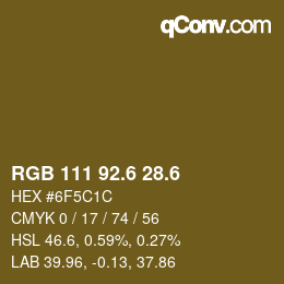 カラーコード: RGB 111 92.6 28.6 | qconv.com