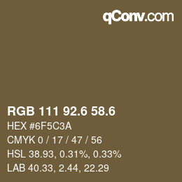 カラーコード: RGB 111 92.6 58.6 | qconv.com