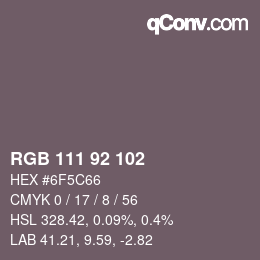 颜色代码: RGB 111 92 102 | qconv.com