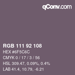 カラーコード: RGB 111 92 108 | qconv.com