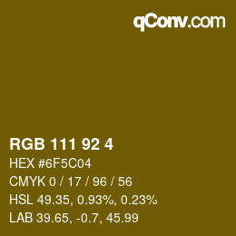 カラーコード: RGB 111 92 4 | qconv.com