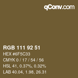 Color code: RGB 111 92 51 | qconv.com