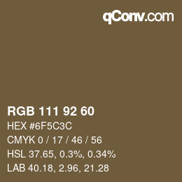 カラーコード: RGB 111 92 60 | qconv.com