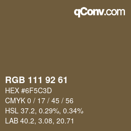 颜色代码: RGB 111 92 61 | qconv.com