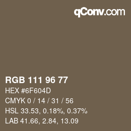 カラーコード: RGB 111 96 77 | qconv.com