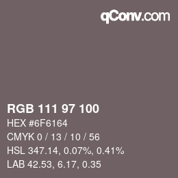 Color code: RGB 111 97 100 | qconv.com
