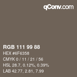 Color code: RGB 111 99 88 | qconv.com