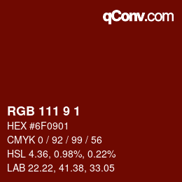 Color code: RGB 111 9 1 | qconv.com