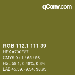 カラーコード: RGB 112.1 111 39 | qconv.com