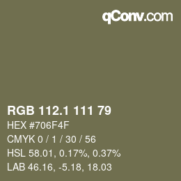 カラーコード: RGB 112.1 111 79 | qconv.com