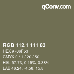カラーコード: RGB 112.1 111 83 | qconv.com