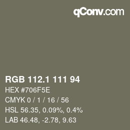 カラーコード: RGB 112.1 111 94 | qconv.com