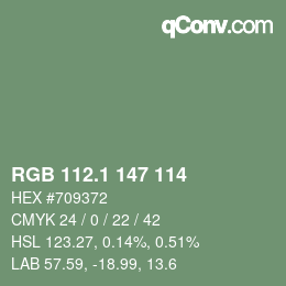 カラーコード: RGB 112.1 147 114 | qconv.com
