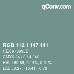 Color code: RGB 112.1 147 141 | qconv.com