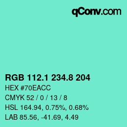 カラーコード: RGB 112.1 234.8 204 | qconv.com