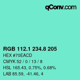 カラーコード: RGB 112.1 234.8 205 | qconv.com