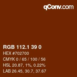 カラーコード: RGB 112.1 39 0 | qconv.com
