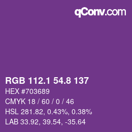 カラーコード: RGB 112.1 54.8 137 | qconv.com
